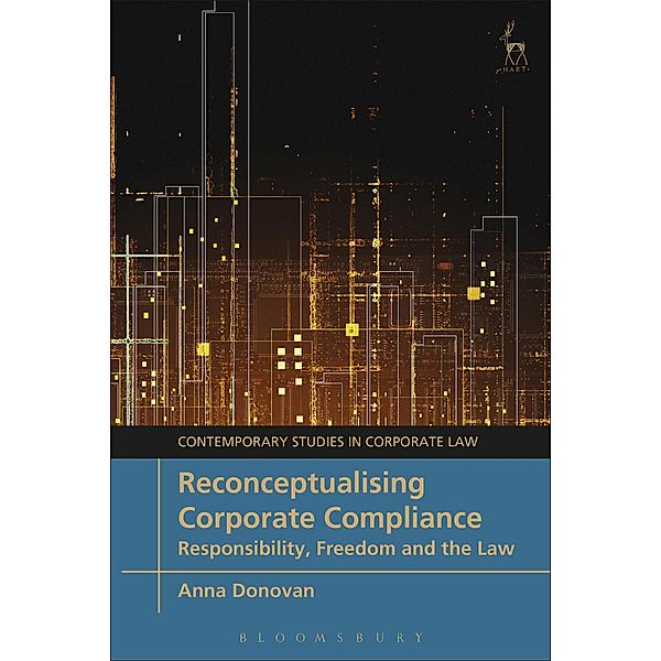 Reconceptualising Corporate Compliance, Anna Donovan