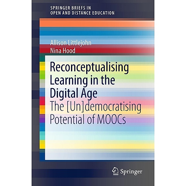 Reconceptualising Learning in the Digital Age / SpringerBriefs in Education, Allison Littlejohn, Nina Hood