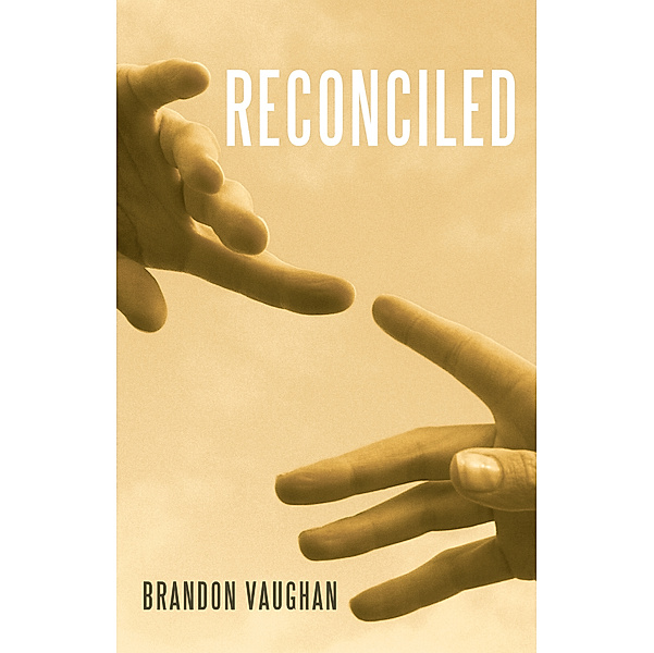 Reconciled, Brandon Vaughan