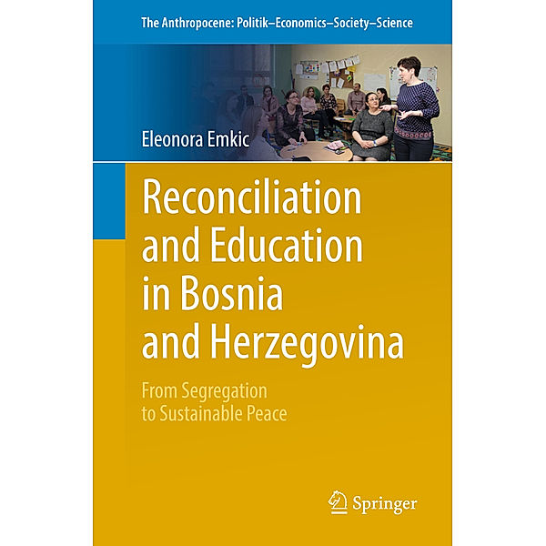 Reconciliation and  Education in Bosnia and Herzegovina, Eleonora Emkic