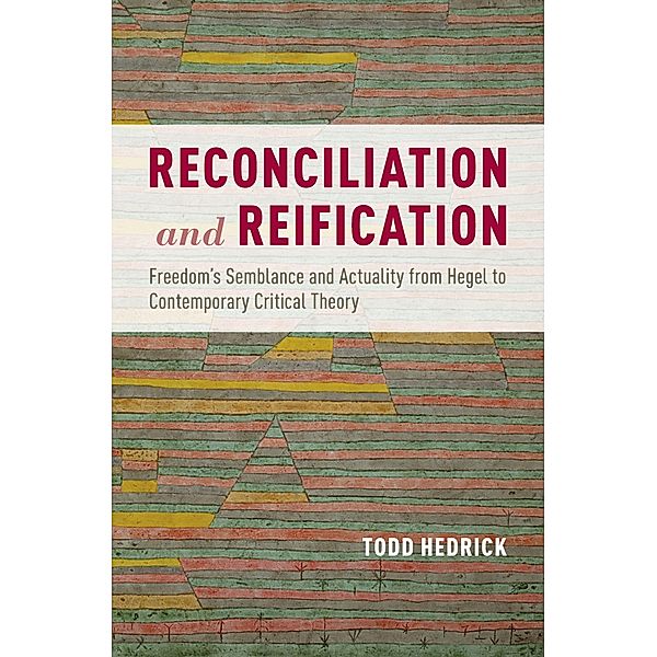 Reconciliation and Reification, Todd Hedrick