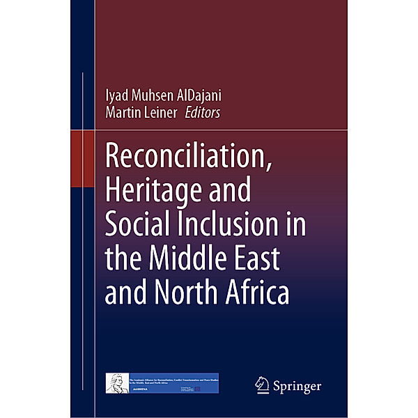 Reconciliation, Heritage and Social Inclusion in the Middle East and North Africa