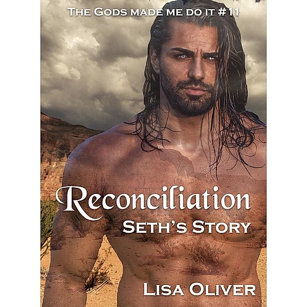 Reconciliation: Seth's Story, Lisa Oliver