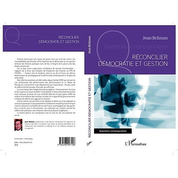 Reconcilier democratie et gestion / Hors-collection, Jean Brilman