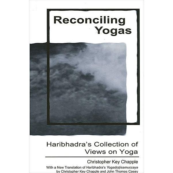 Reconciling Yogas, Christopher Key Chapple
