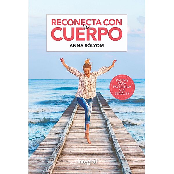 Reconecta con tu cuerpo, Anna Sólyom