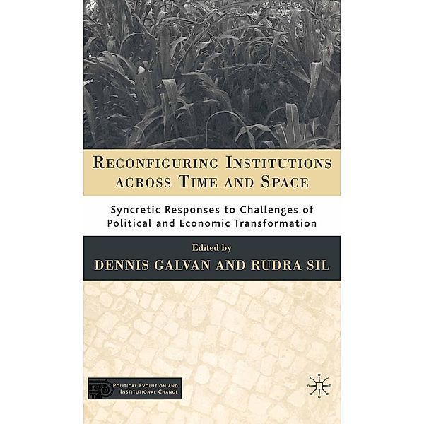 Reconfiguring Institutions Across Time and Space / Political Evolution and Institutional Change