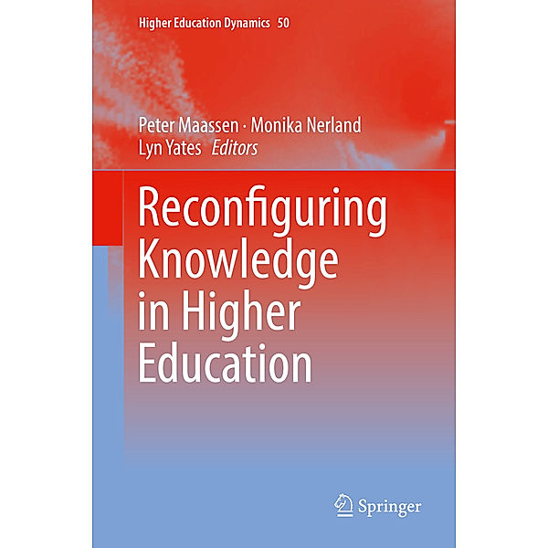 Reconfiguring Knowledge in Higher Education