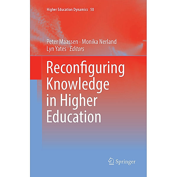 Reconfiguring Knowledge in Higher Education