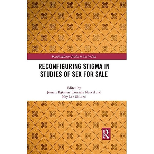 Reconfiguring Stigma in Studies of Sex for Sale