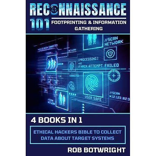 Reconnaissance 101, Rob Botwright