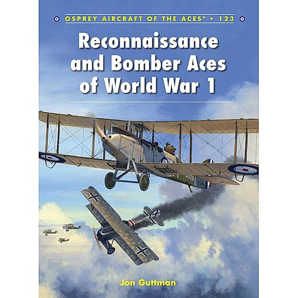 Reconnaissance and Bomber Aces of World War 1, Jon Guttman
