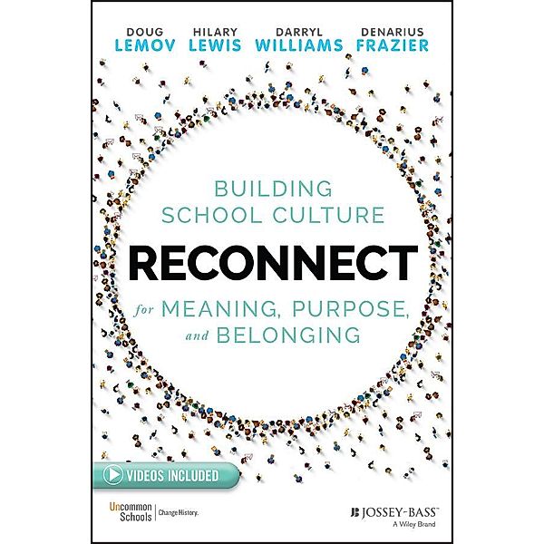 Reconnect, Doug Lemov, Hilary Lewis, Darryl Williams, Denarius Frazier