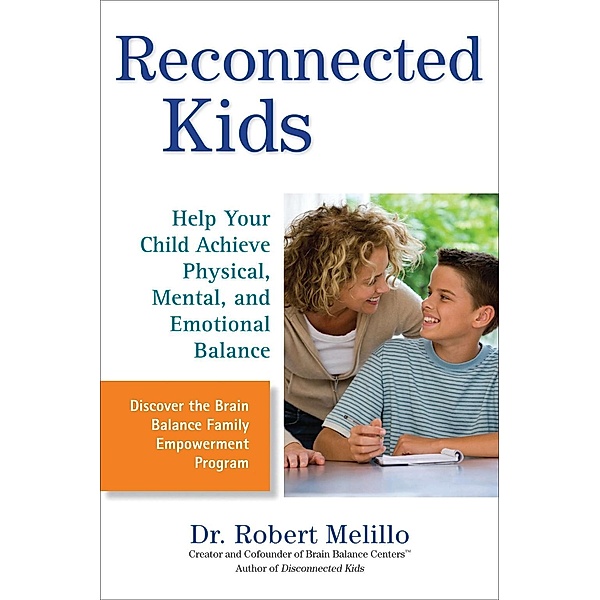 Reconnected Kids / The Disconnected Kids Series, Robert Melillo
