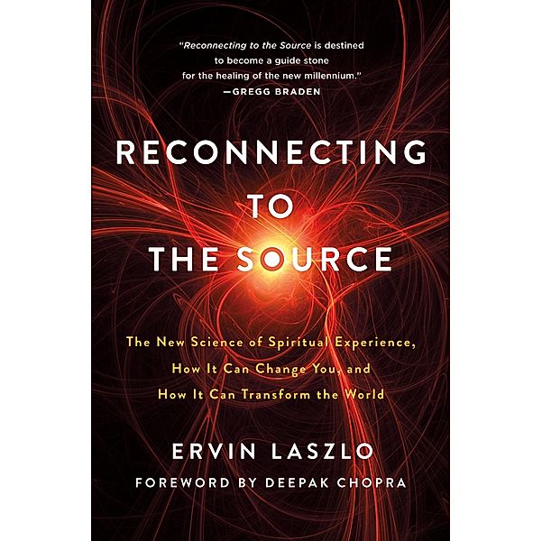 Reconnecting to The Source, Ervin Laszlo
