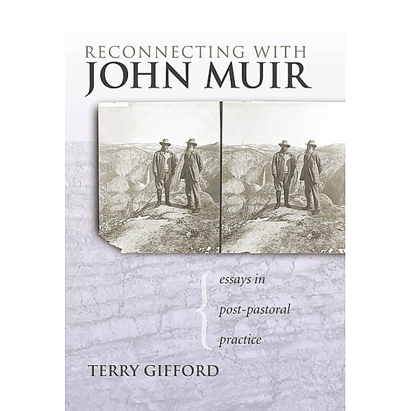 Reconnecting with John Muir, Terry Gifford