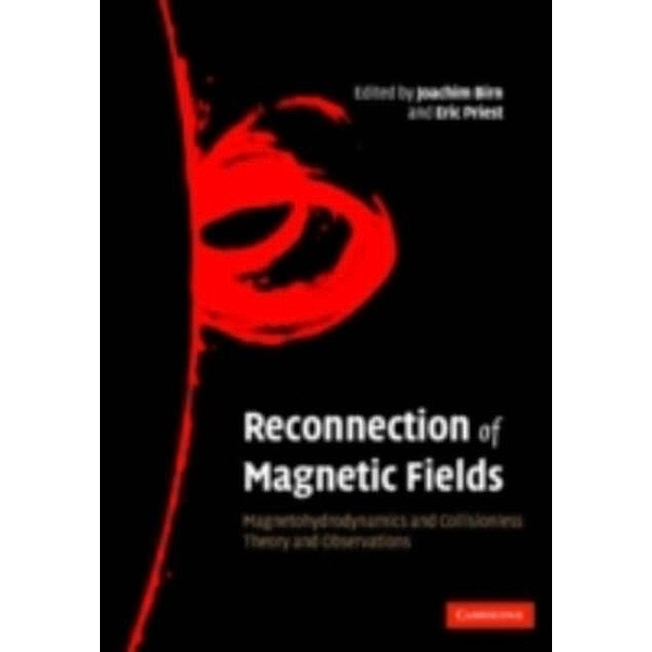 Reconnection of Magnetic Fields
