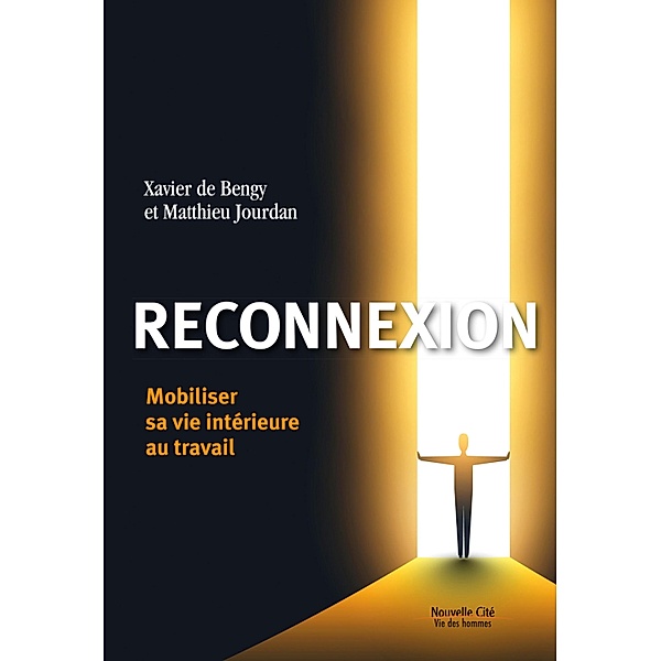 Reconnexion, Xavier de Bengy, Matthieu Jourdan