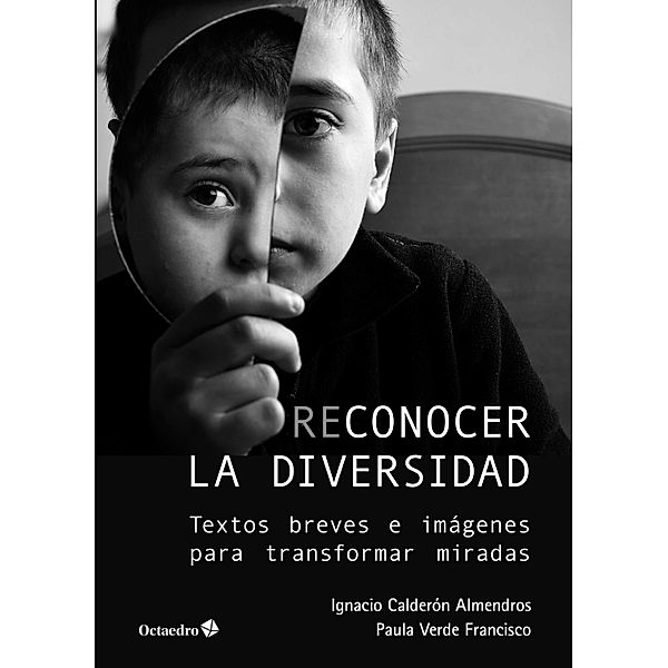 Reconocer la diversidad / Horizontes, Ignacio Calderón Almendros, Paula Verde Francisco