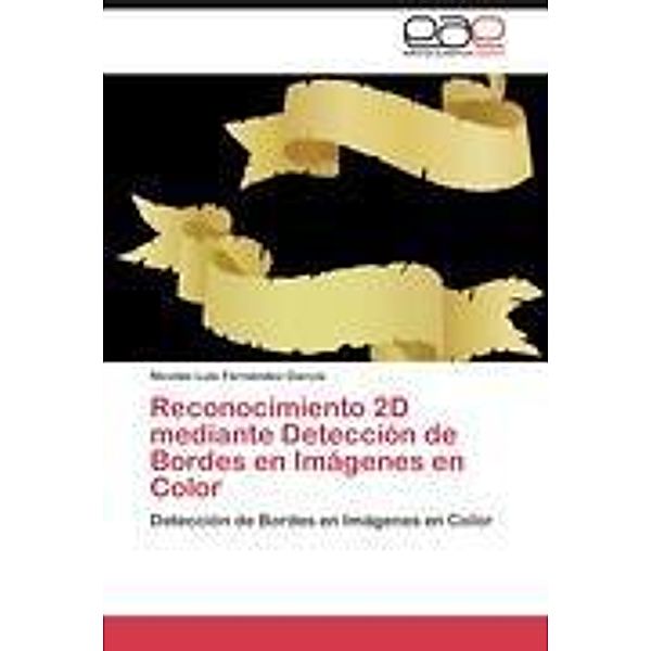 Reconocimiento 2D mediante Detección de Bordes en Imágenes en Color, Nicolás Luis Fernández García