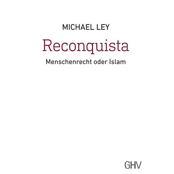 Reconquista, Michael Ley