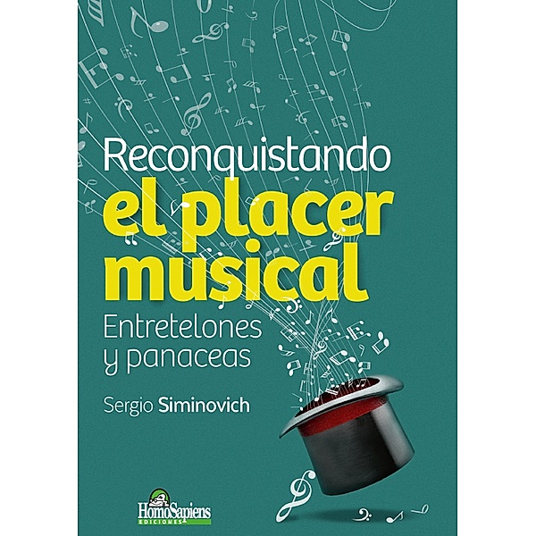 Reconquistando el placer musical, Sergio Siminovich