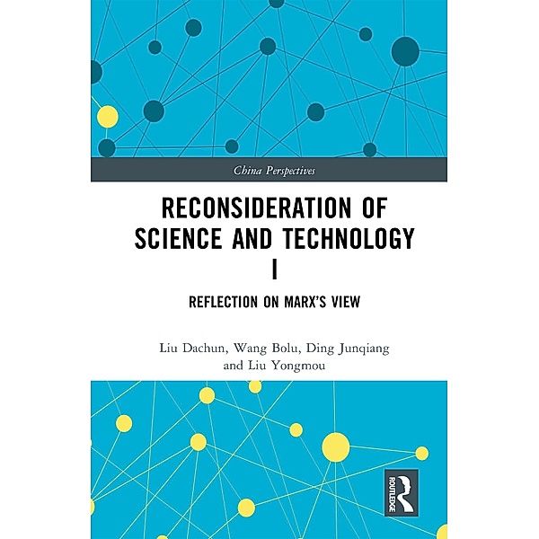 Reconsideration of Science and Technology I, Liu Dachun, Wang Bolu, Ding Junqiang, Liu Yongmou