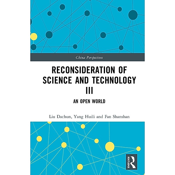 Reconsideration of Science and Technology III, Liu Dachun, Yang Huili, Fan Shanshan