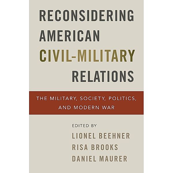 Reconsidering American Civil-Military Relations