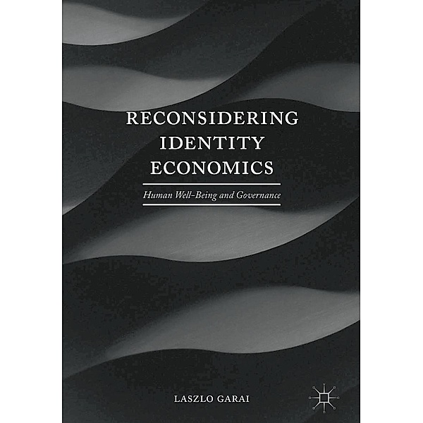 Reconsidering Identity Economics, Laszlo Garai