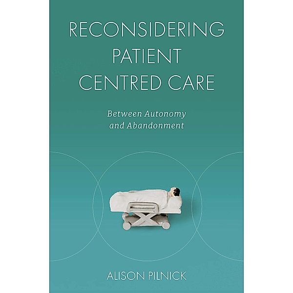 Reconsidering Patient Centred Care, Alison Pilnick