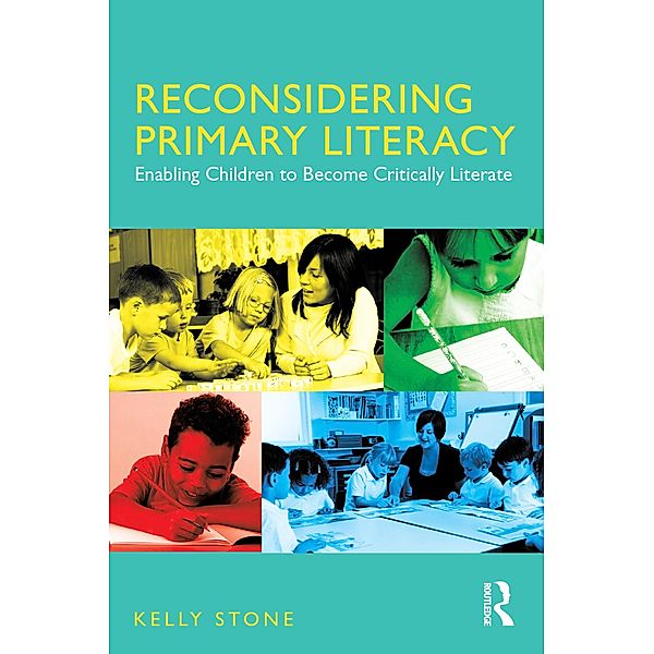 Reconsidering Primary Literacy, Kelly Stone