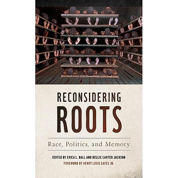 Reconsidering Roots / Since 1970: Histories of Contemporary America Ser.