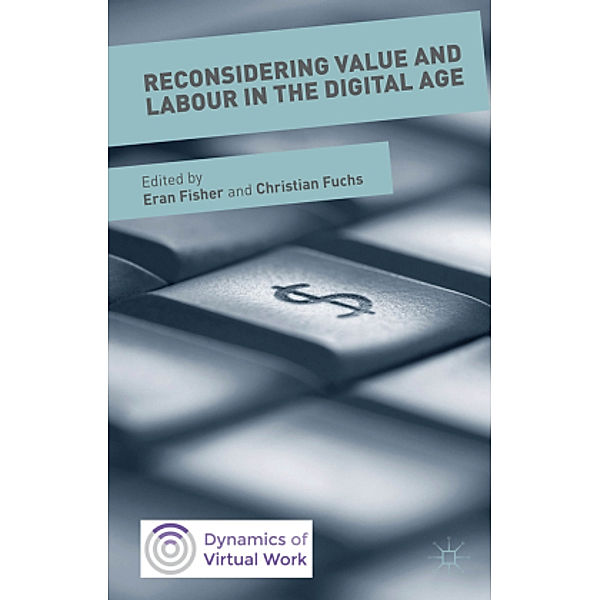 Reconsidering Value and Labour in the Digital Age