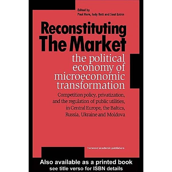 Reconstituting the Market, Paul Hare, Judy Batt