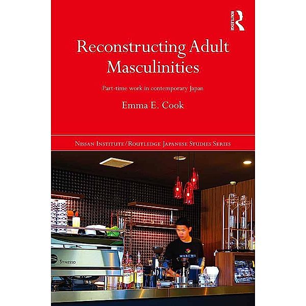 Reconstructing Adult Masculinities, Emma E. Cook