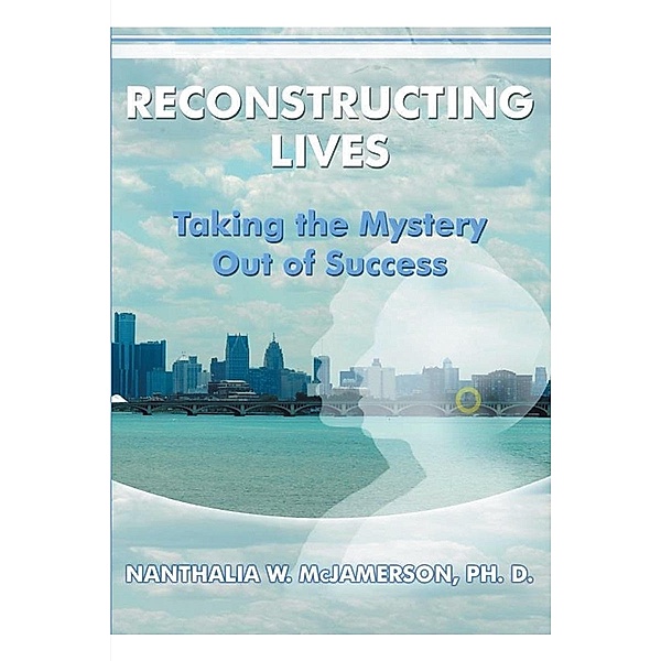 Reconstructing Lives, Ph. D. W McJamerson