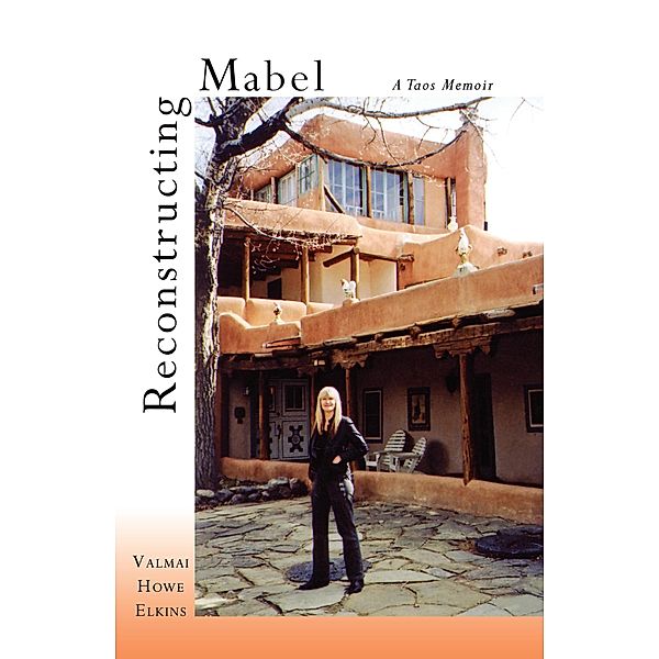 Reconstructing Mabel, Valmai Howe Elkins