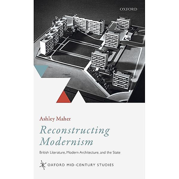 Reconstructing Modernism, Ashley Maher
