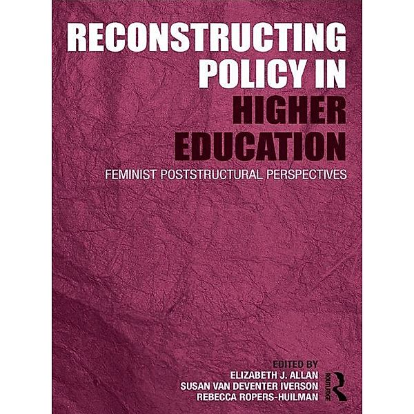 Reconstructing Policy in Higher Education