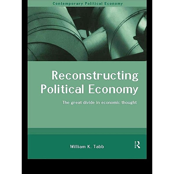 Reconstructing Political Economy, William K. Tabb