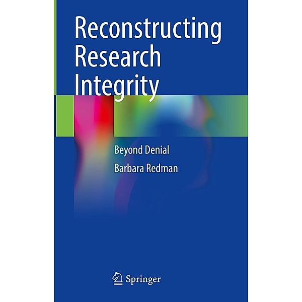 Reconstructing Research Integrity, Barbara Redman
