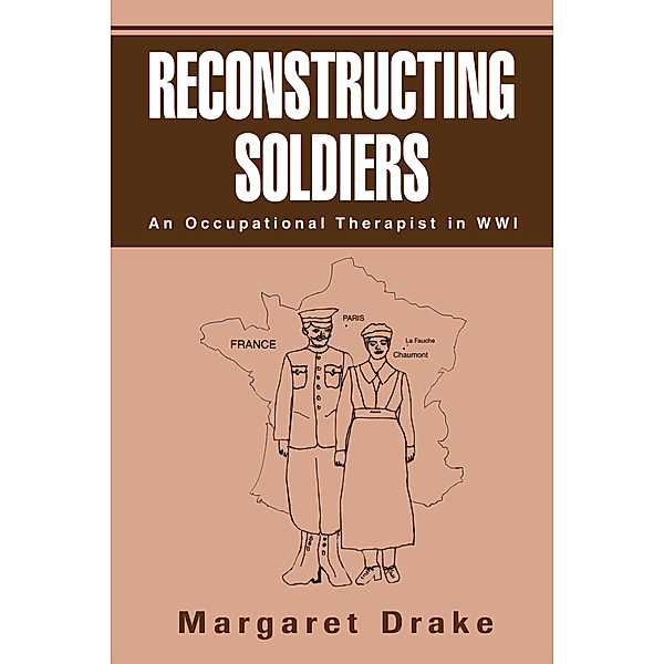 Reconstructing Soldiers, Margaret Drake