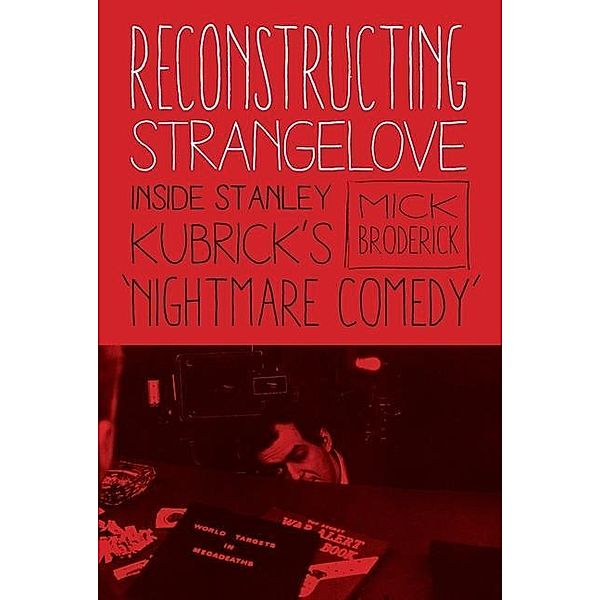 Reconstructing Strangelove, Michael Broderick