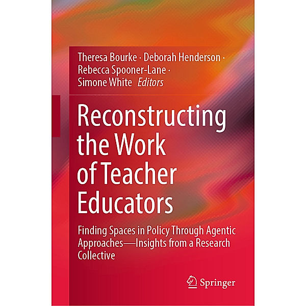 Reconstructing the Work of Teacher Educators