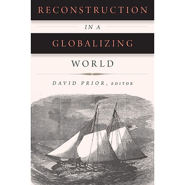 Reconstruction in a Globalizing World, Prior