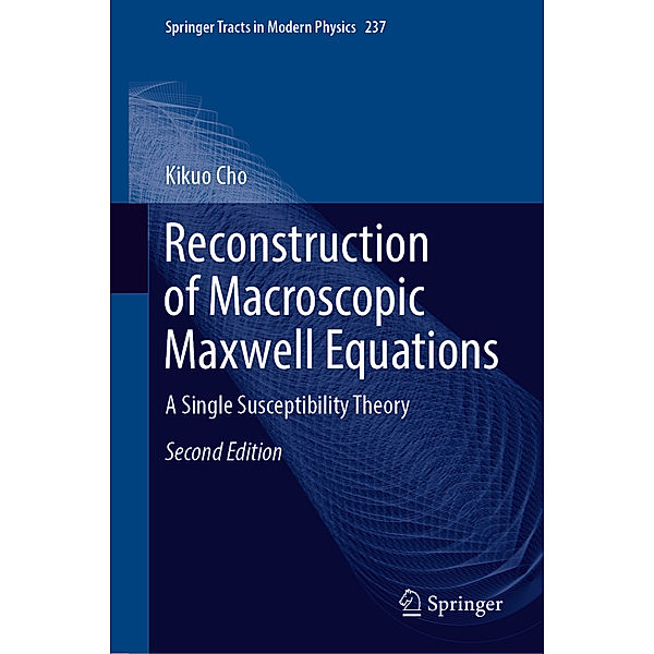 Reconstruction of Macroscopic Maxwell Equations, Kikuo Cho