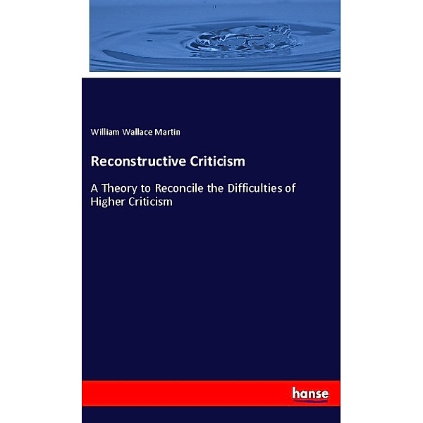 Reconstructive Criticism, William Wallace Martin