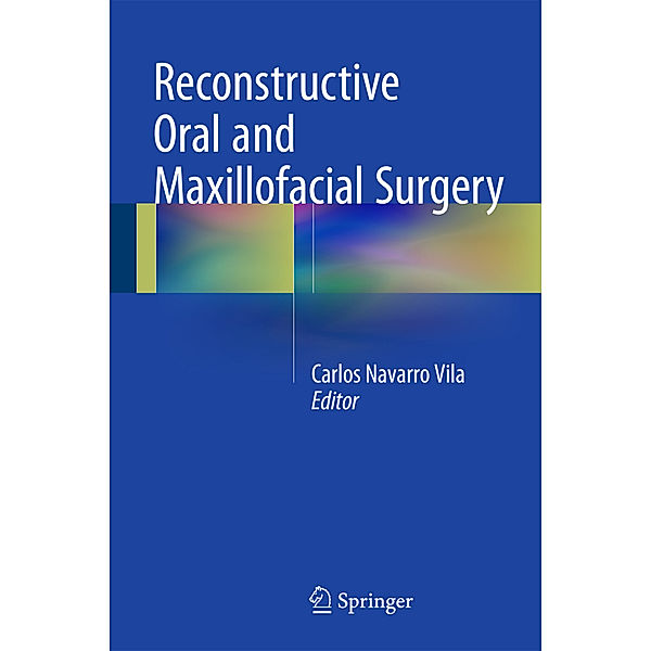 Reconstructive Oral and Maxillofacial Surgery