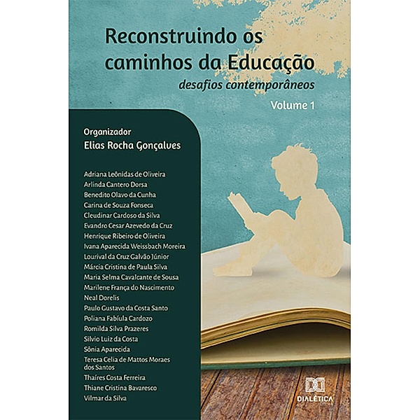 Reconstruindo os caminhos da Educação, Elias Rocha Gonçalves